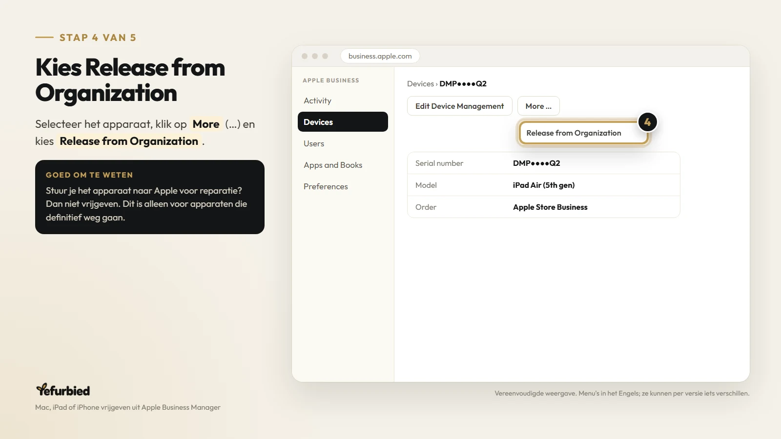 Stap 4 van 5: Kies Release from Organization. Selecteer het apparaat, klik op More (…) en kies Release from Organization.